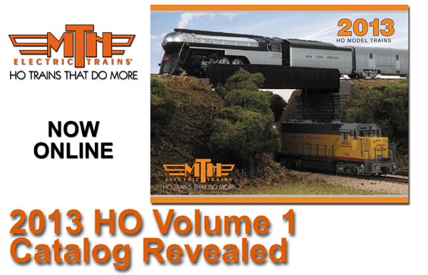 29, 2012 - M.T.H. Electric Trains has revealed its 2013 HO Volume 1 