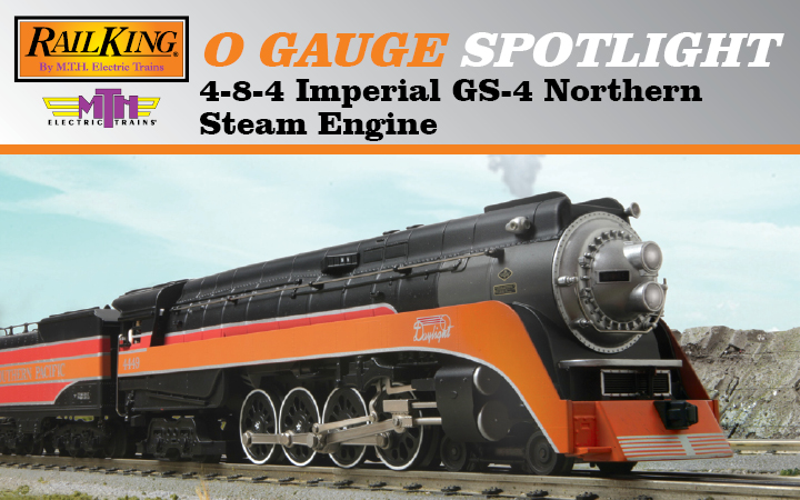Product Spotlight - Railking 4-8-4 Imperial GS-4 Northern Steam